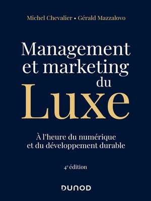 cover image of Management et Marketing du luxe--4e éd.
